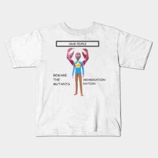 Crab People Abomination Nation Collection Kids T-Shirt